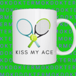 Tennis - kiss my ace mok.